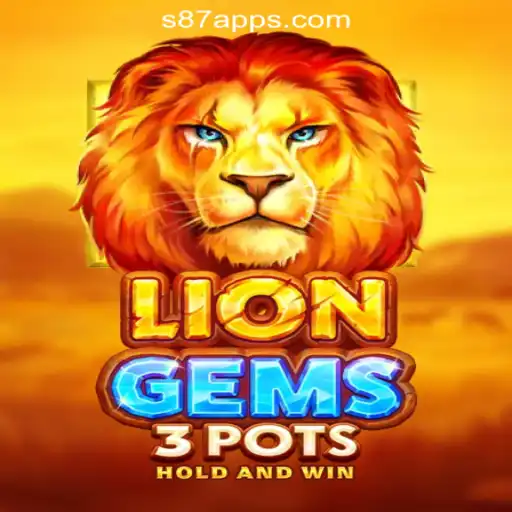 Exploring LionGems3pots: The New Frontier in S87.GAME Oficial Slots Brasil #1